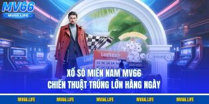 Xổ Số Miền Nam Mv66 - Chiến Thuật Trúng Lớn Hàng Ngày